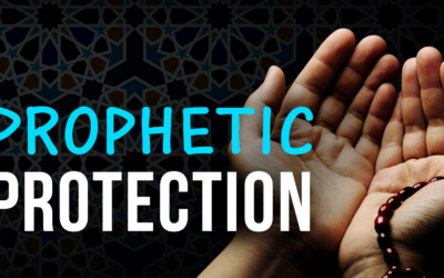 Prophetic Protections